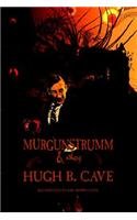 Murgunstrumm & Others (9780809500680) by Cave, Hugh B.