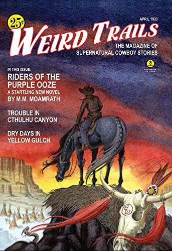 9780809501540: Weird Trails: The Magazine of Supernatural Cowboy Stories, April 1933 Issue