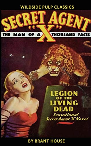 9780809510696: Secret Agent X: The Legions of the Living Dead
