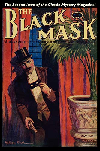 Beispielbild fr Pulp Classics:: The Black Mask Magazine, (May 1920) zum Verkauf von Solr Books