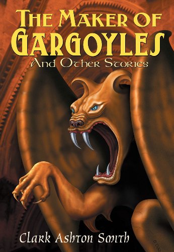 The Maker of Gargoyles (9780809511211) by Smith, Clark Ashton