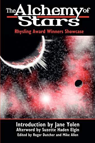 9780809511624: The Alchemy of Stars: Rhysling Award Winners Showcase