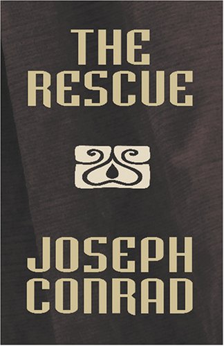 The Rescue [Facsimile Edition]: A Romance of the Shallows (9780809511679) by Conrad, Joseph