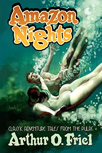 Beispielbild fr Amazon Nights:: Classic Adventure Tales from the Pulps zum Verkauf von Chiron Media