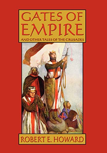 Gates of Empire and Other Tales of the Crusades