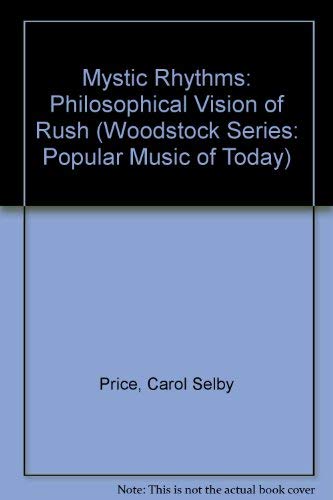 9780809518005: Mystic Rhythms: The Philosophical Vision of Rush: v. 2.