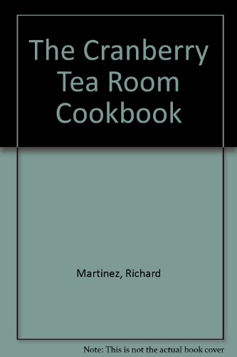 9780809529506: The Cranberry Tea Room Cookbook