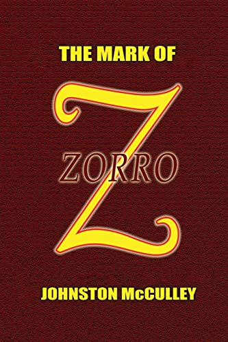 Imagen de archivo de The Mark of Zorro a la venta por Better World Books