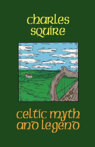 Stock image for Celtic Myth and Legend for sale by WorldofBooks