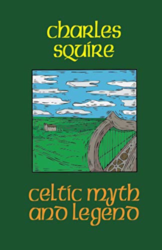 Stock image for Celtic Myth and Legend for sale by WorldofBooks