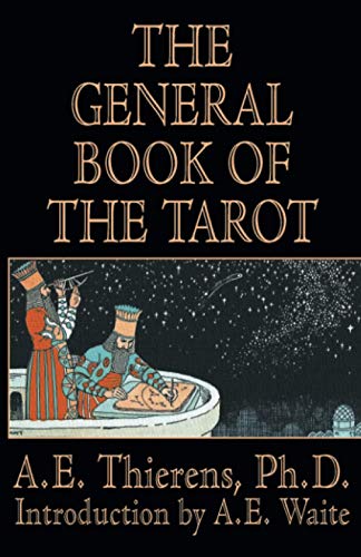 

The General Book of the Tarot [Soft Cover ]