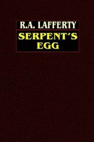 Serpent's Egg (9780809532445) by Lafferty, R. A.