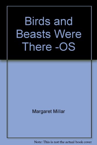 9780809540815: Birds and Beasts Were There -OS