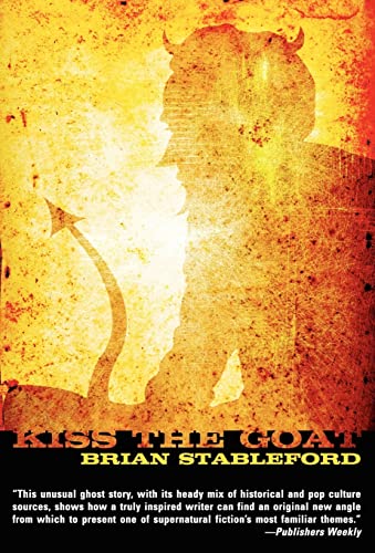 Kiss the Goat (9780809544844) by Stableford, Brian