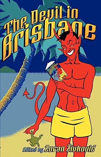 Stock image for The Devil in Brisbane for sale by WorldofBooks