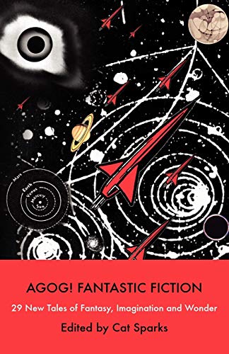 Agog! Fantastic Fiction (9780809556304) by Keith Stevenson; Claire McKenna; Deborah Biancotti; Dirk Flinthart; Chuck McKenzie; Leigh Blackmore; Terry Dowling; Stephen Dedman; Richard Harland