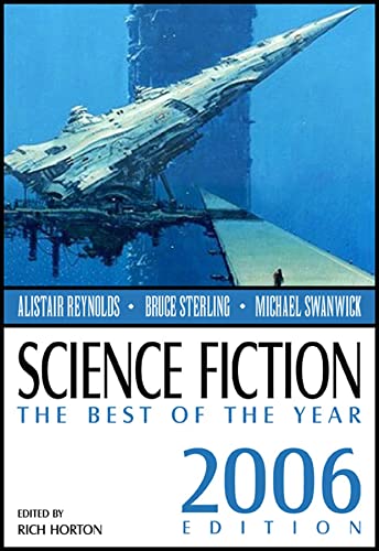 Stock image for Science Fiction: The Best of the Year, 2006 Edition (Science Fiction: The Best of . (Quality)) for sale by HPB Inc.