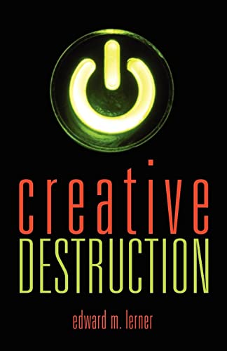 Creative Destruction (9780809557479) by Edward M. Lerner