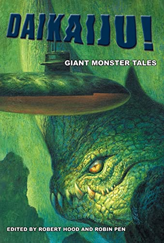 Daikaiju! Giant Monster Tales (Hardback)