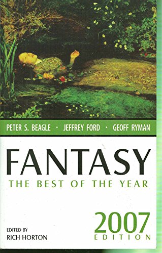 Beispielbild für Fantasy: The Best of the Year, 2007 Edition (Fantasy: The Best of . (Quality)) zum Verkauf von Wonder Book
