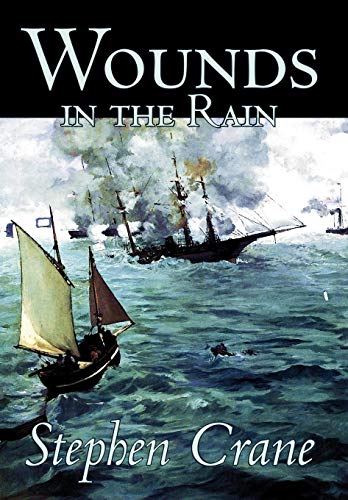 9780809565900: Wounds in the Rain by Stephen Crane, Fiction