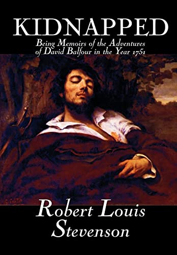 Beispielbild fr Kidnapped by Robert Louis Stevenson, Fiction, Classics, Action & Adventure zum Verkauf von WorldofBooks