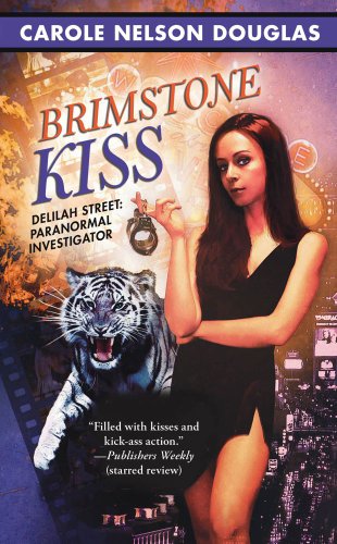 Imagen de archivo de Brimstone Kiss (Delilah Street, Paranormal Investigator) a la venta por Your Online Bookstore