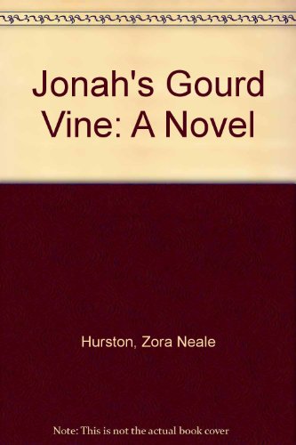 9780809590179: Jonah's Gourd Vine: A Novel