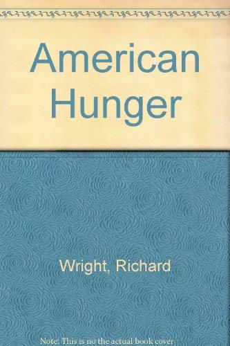 American Hunger (9780809590674) by Wright, Richard