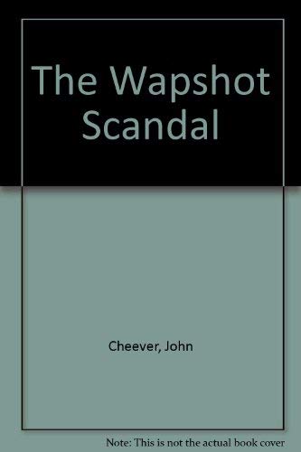 Imagen de archivo de The Wapshot Scandal a la venta por Hippo Books
