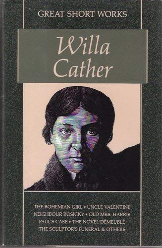 9780809591404: Great Short Works of Willa Cather