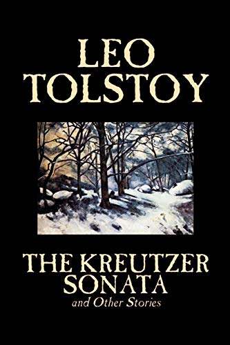 9780809593309: The Kreutzer Sonata and Other Stories by Leo Tolstoy, Fiction, Short Stories