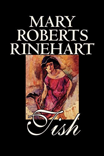 Tish by Mary Roberts Rinehart, Fiction (9780809593491) by Rinehart, Mary Roberts