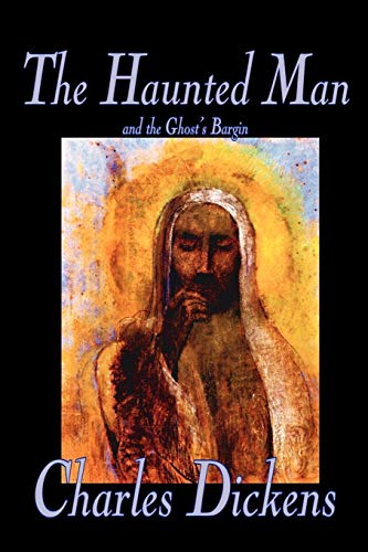 9780809594580: The Haunted Man And The Ghost's Bargin