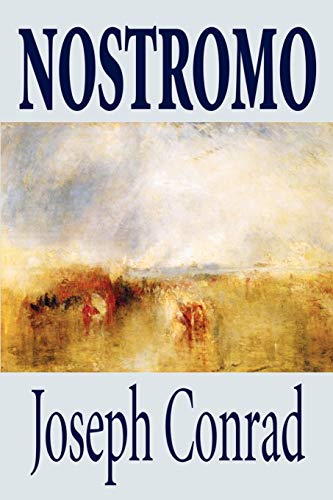 Nostromo by Joseph Conrad, Fiction, Literary - Joseph Conrad