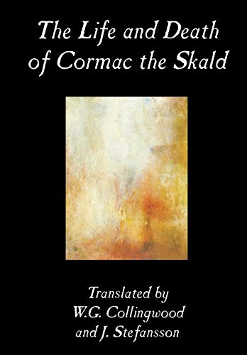 9780809595440: The Life and Death of Cormac the Skald