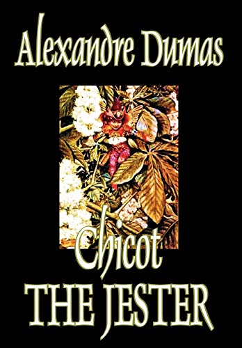 Chicot the Jester (9780809598663) by Dumas, Alexandre