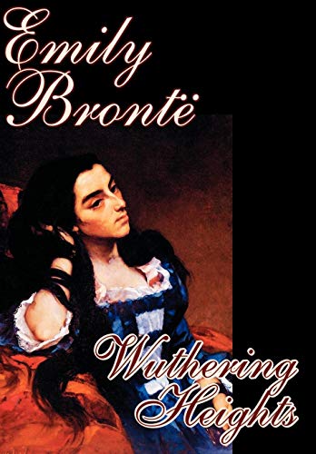 Beispielbild fr Wuthering Heights by Emily Bronte, Fiction, Classics zum Verkauf von Buchpark