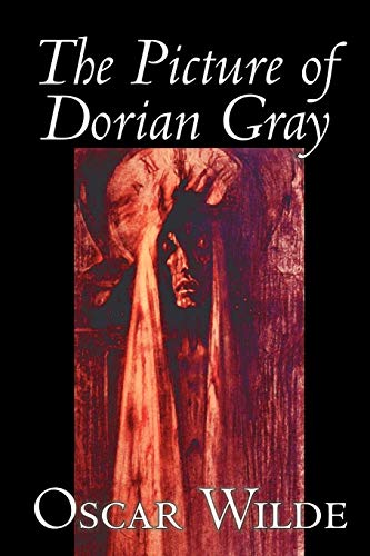 Imagen de archivo de The Picture of Dorian Gray by Oscar Wilde, Fiction, Classics a la venta por Chiron Media