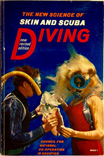 Beispielbild fr The New Science of Skin and Scuba Diving zum Verkauf von Jenson Books Inc