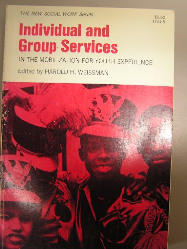 Imagen de archivo de Individual and Group Services in the Mobilization for Youth Experience a la venta por Better World Books