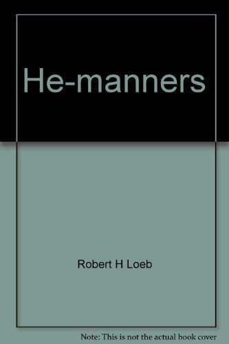 He-manners (9780809617654) by Loeb, Robert H