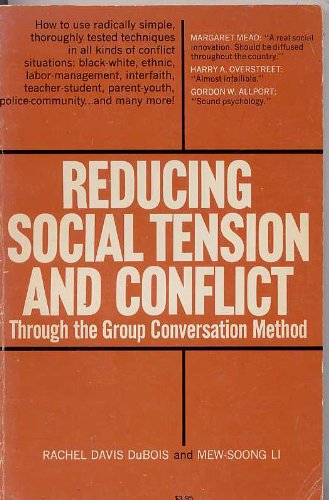 Beispielbild fr Reducing Social Tension And Conflict: Through the Group Conversation Method zum Verkauf von Basement Seller 101