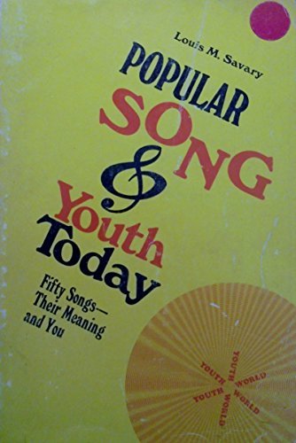 Beispielbild fr Popular song & youth today (Youth world) zum Verkauf von Redux Books