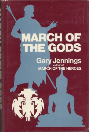 March of the Gods (9780809619122) by Gary Jennings