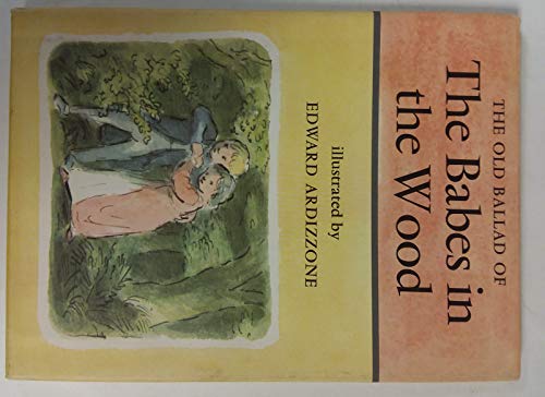 Imagen de archivo de The Old Ballad of the Babes in the Wood (Walck Fairy Tales with Historical Notes) a la venta por BooksRun