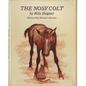 Stock image for The Nosy Colt for sale by Wonder Book