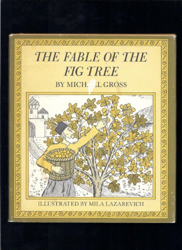 Stock image for The Fable of the Fig Tree for sale by Granada Bookstore,            IOBA