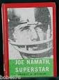 Joe Namath, superstar, (9780809820573) by Jackson, Robert B