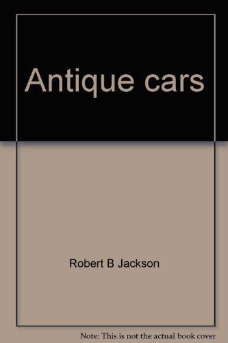 Antique cars (9780809821051) by Jackson, Robert B